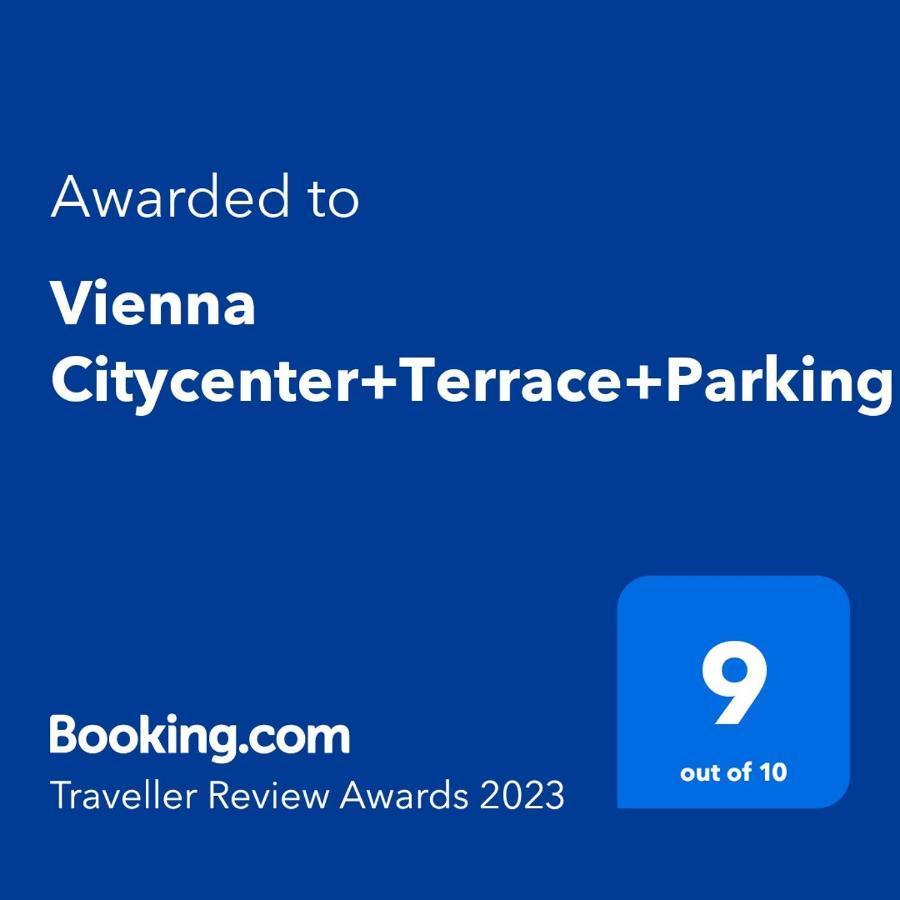Vienna Citycenter+Terrace+Parking Viena Exterior foto